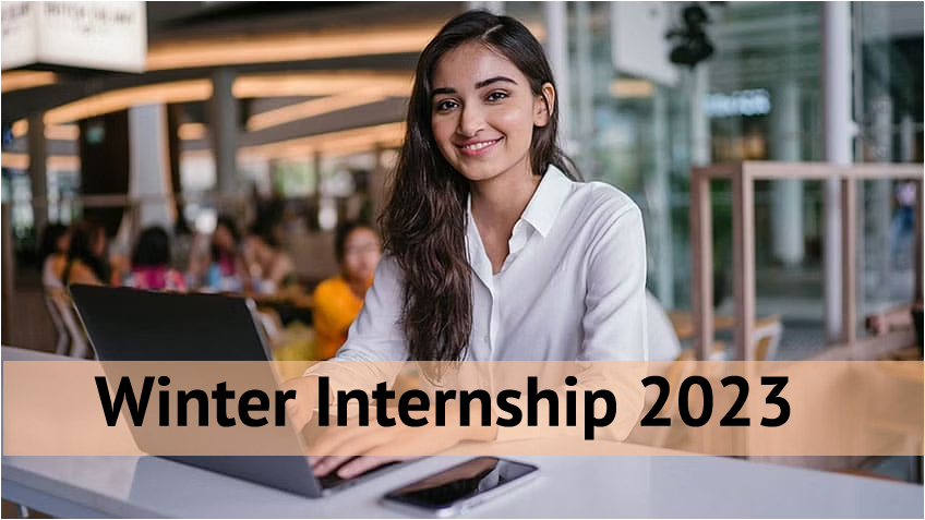 Winter Internship 2023: How Beneficial These Are From Career Perspective